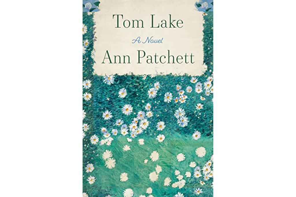 "Tom Lake" by Ann Patchett