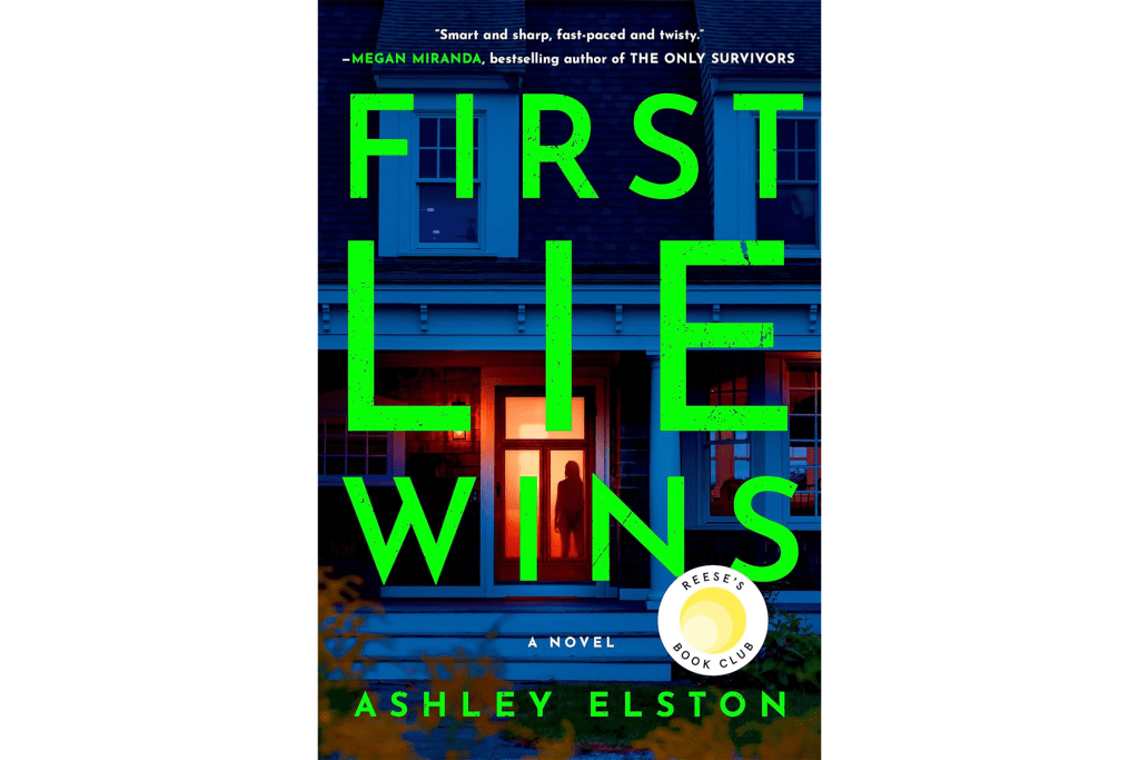 "First Lie Wins" by Ashley Elston