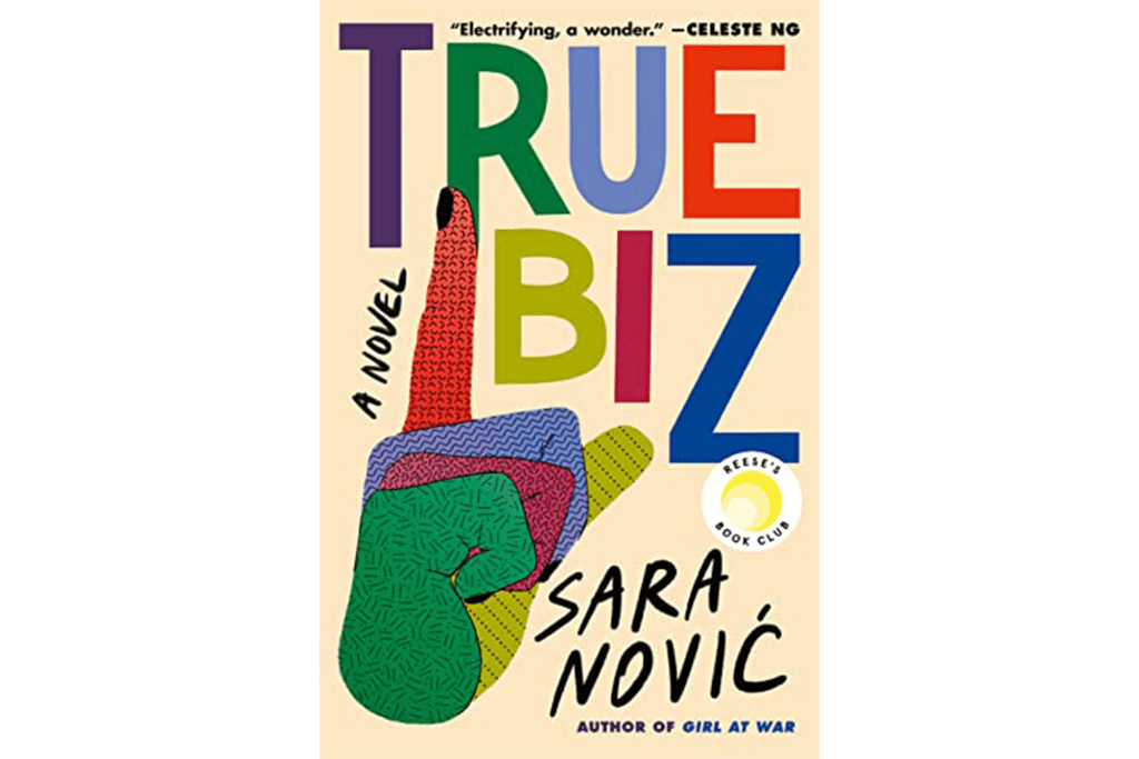 True Biz by Sara Novic