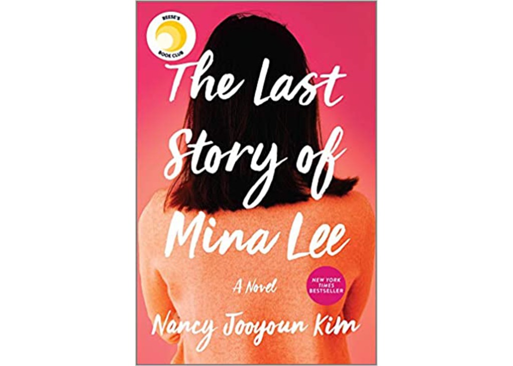 "The Last Story of Mina Lee" by Nancy Jooyoun Kim