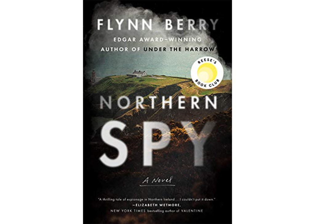 'Northern Spy' by Flynn Berry