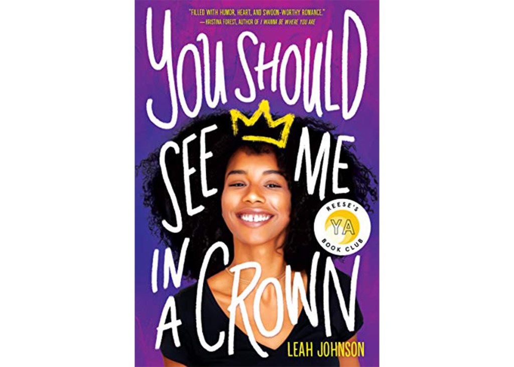 "You Should See Me in a Crown" by Leah Johnson