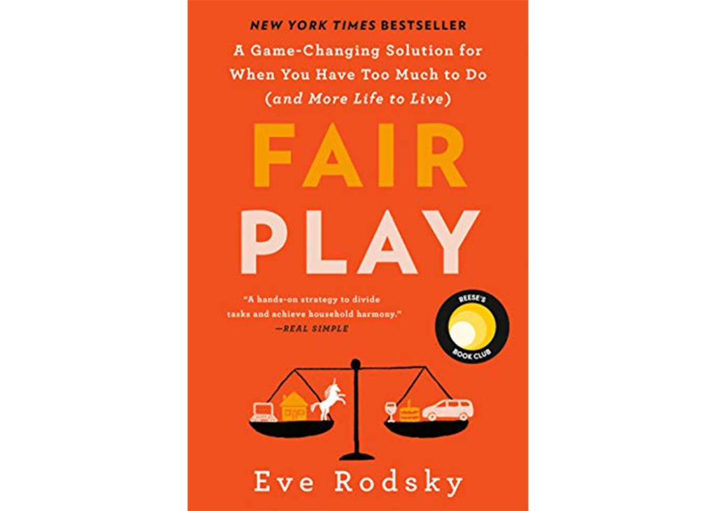 "Fair Play" by Eve Rodsky