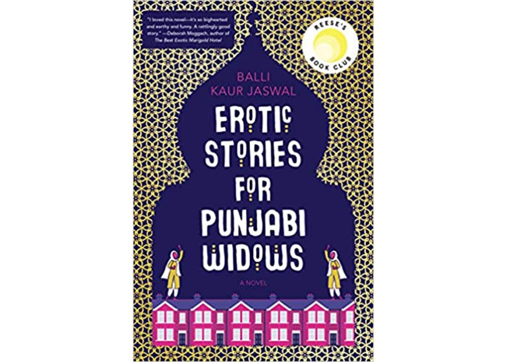 "Erotic Stories for Punjabi Widows" by Balli Kaur Jaswal