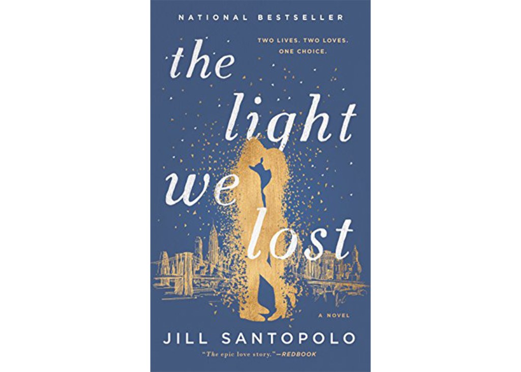 "The Light We Lost" by Jill Santopolo